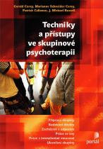 Techniky a přístupy ve skupinové psychoterapii